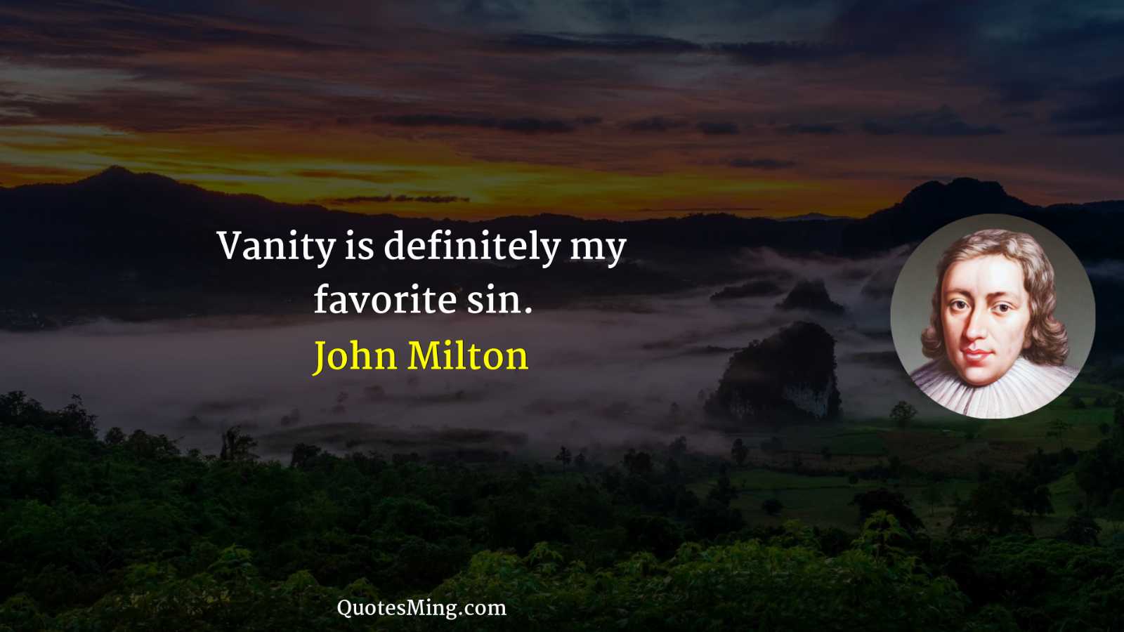 Vanity is definitely my favorite sin