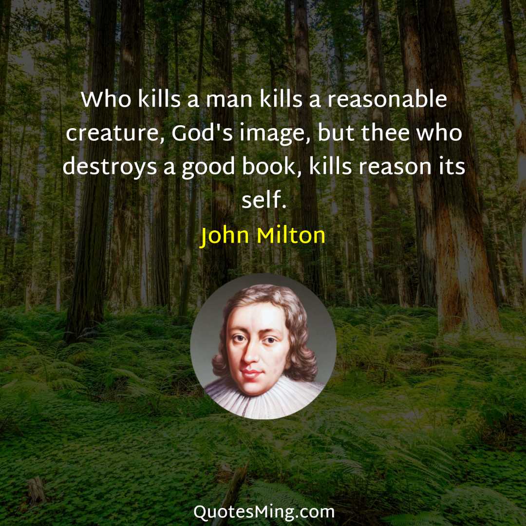 Who kills a man kills a reasonable creature God's image