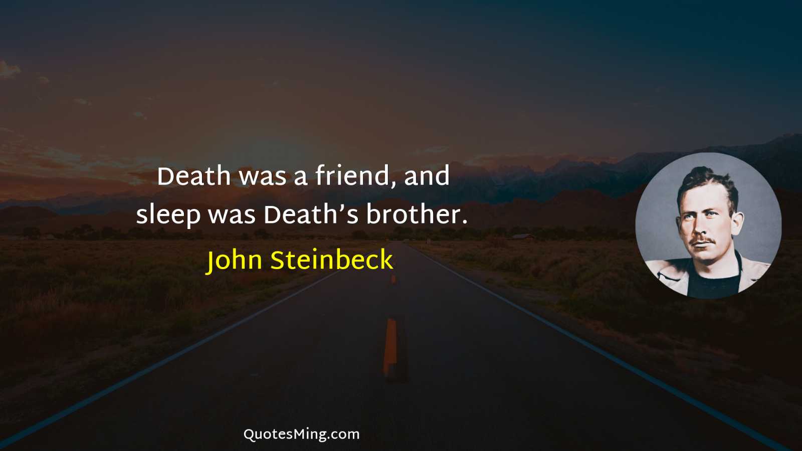 Death was a friend and sleep was Death’s brother