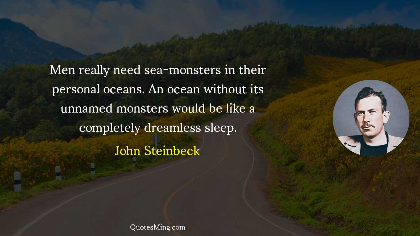 Men really need sea-monsters in their personal oceans An ocean