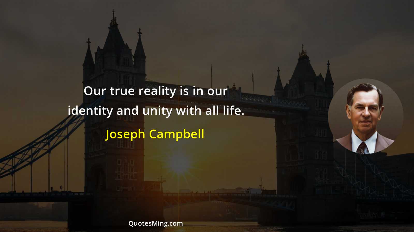 Our true reality is in our identity and unity with