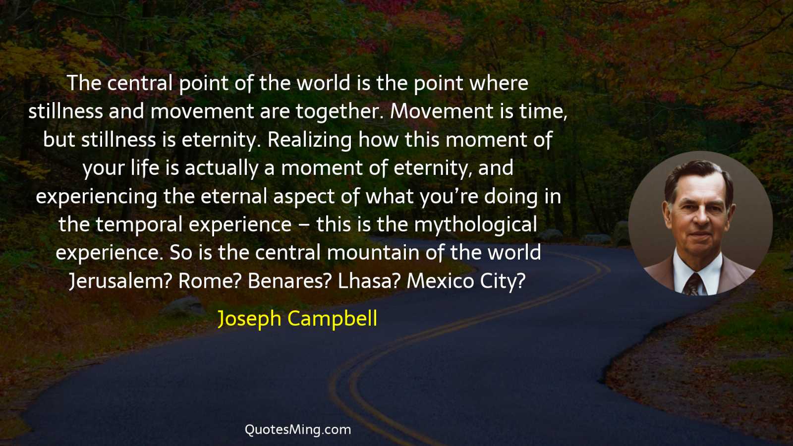 The central point of the world is the point where