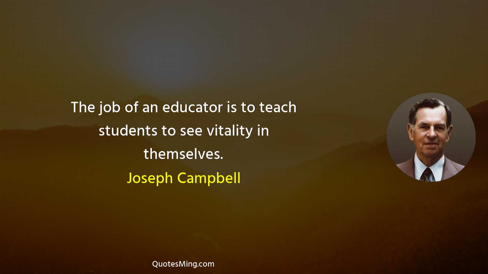 The job of an educator is to teach students to