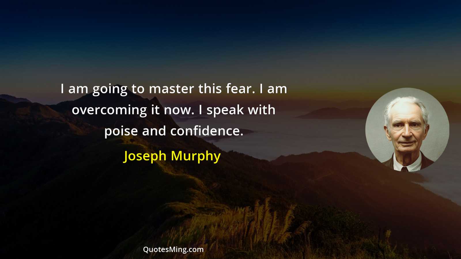 I am going to master this fear I am overcoming