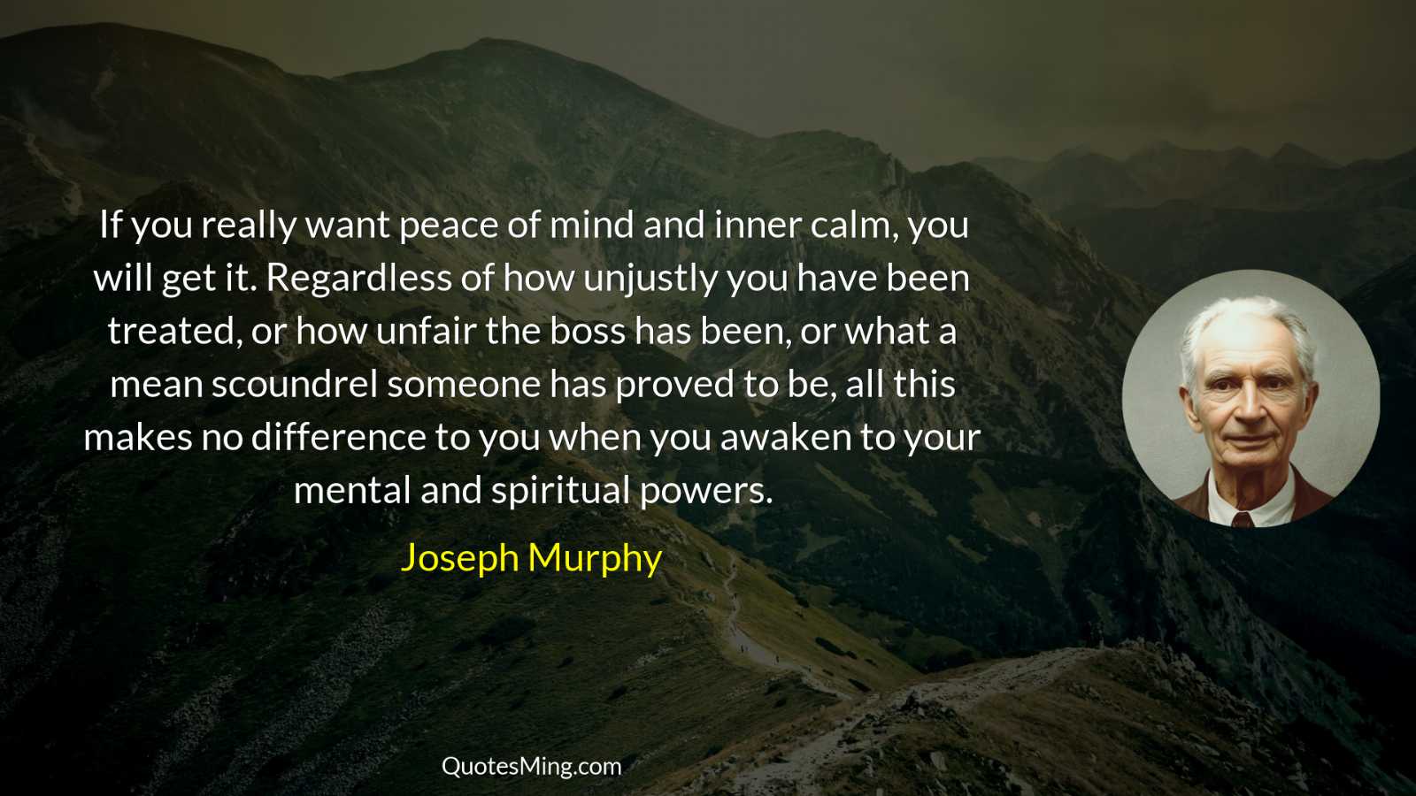 If you really want peace of mind and inner calm