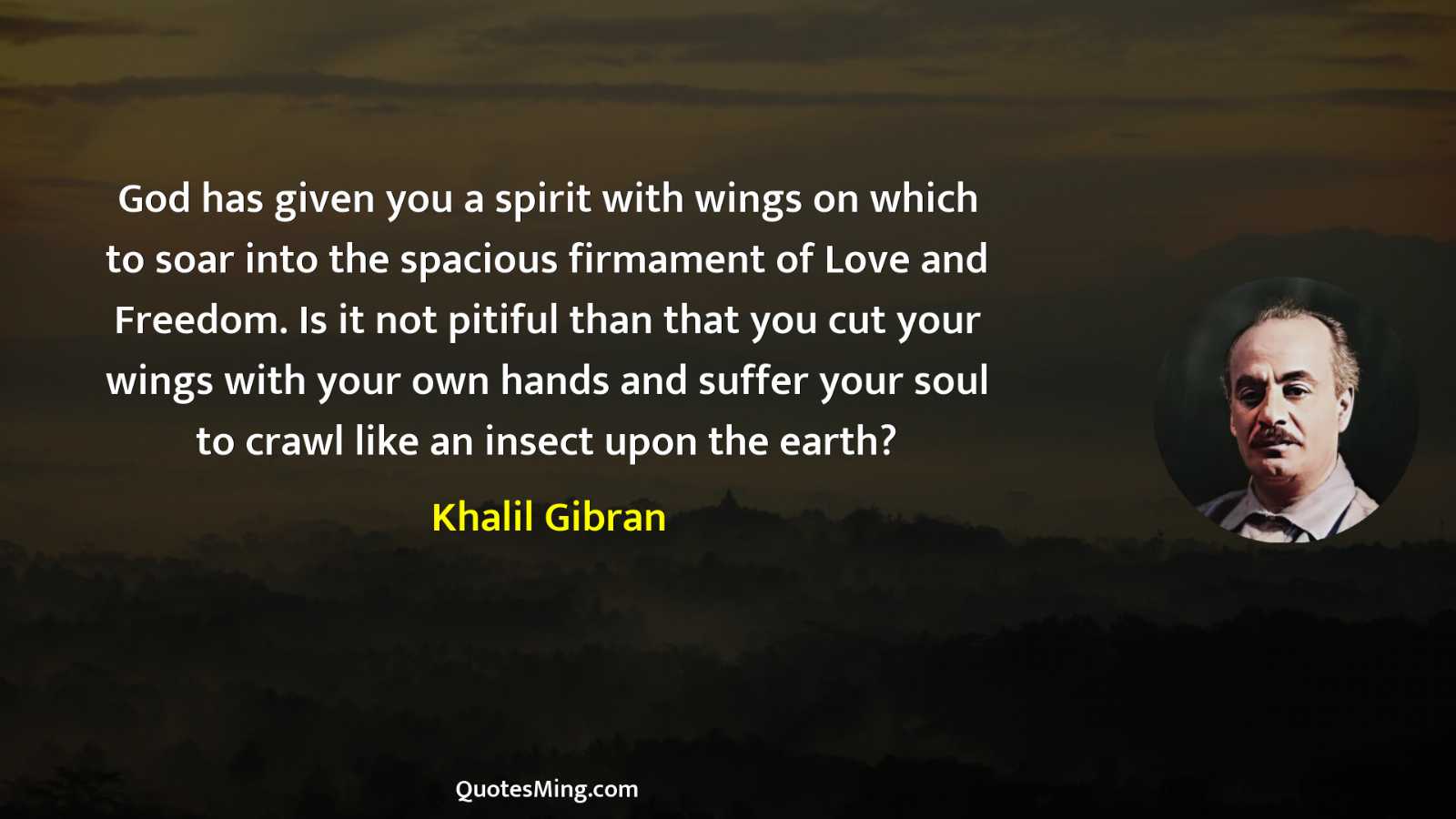 God has given you a spirit with wings on which