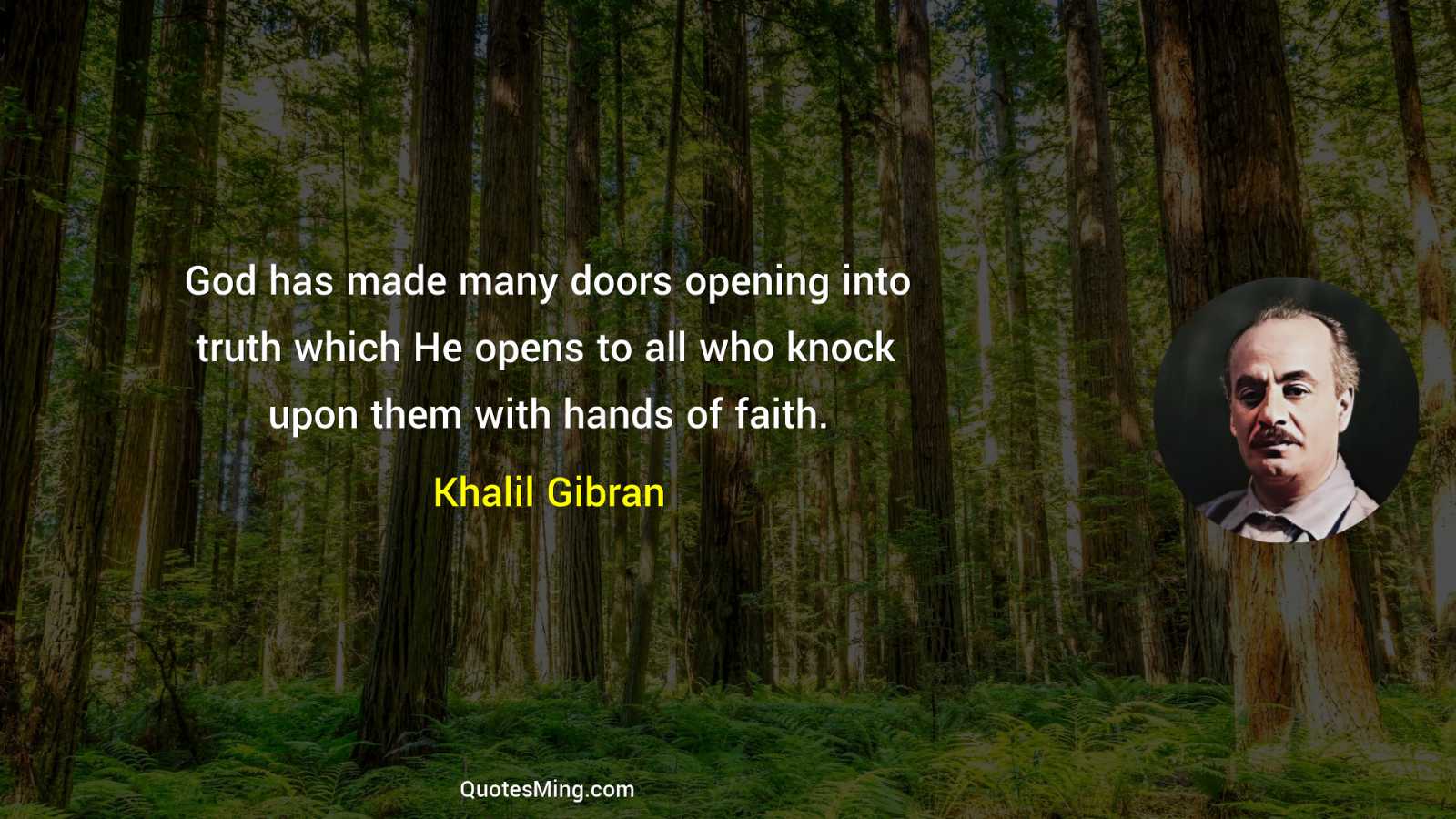 God has made many doors opening into truth which He