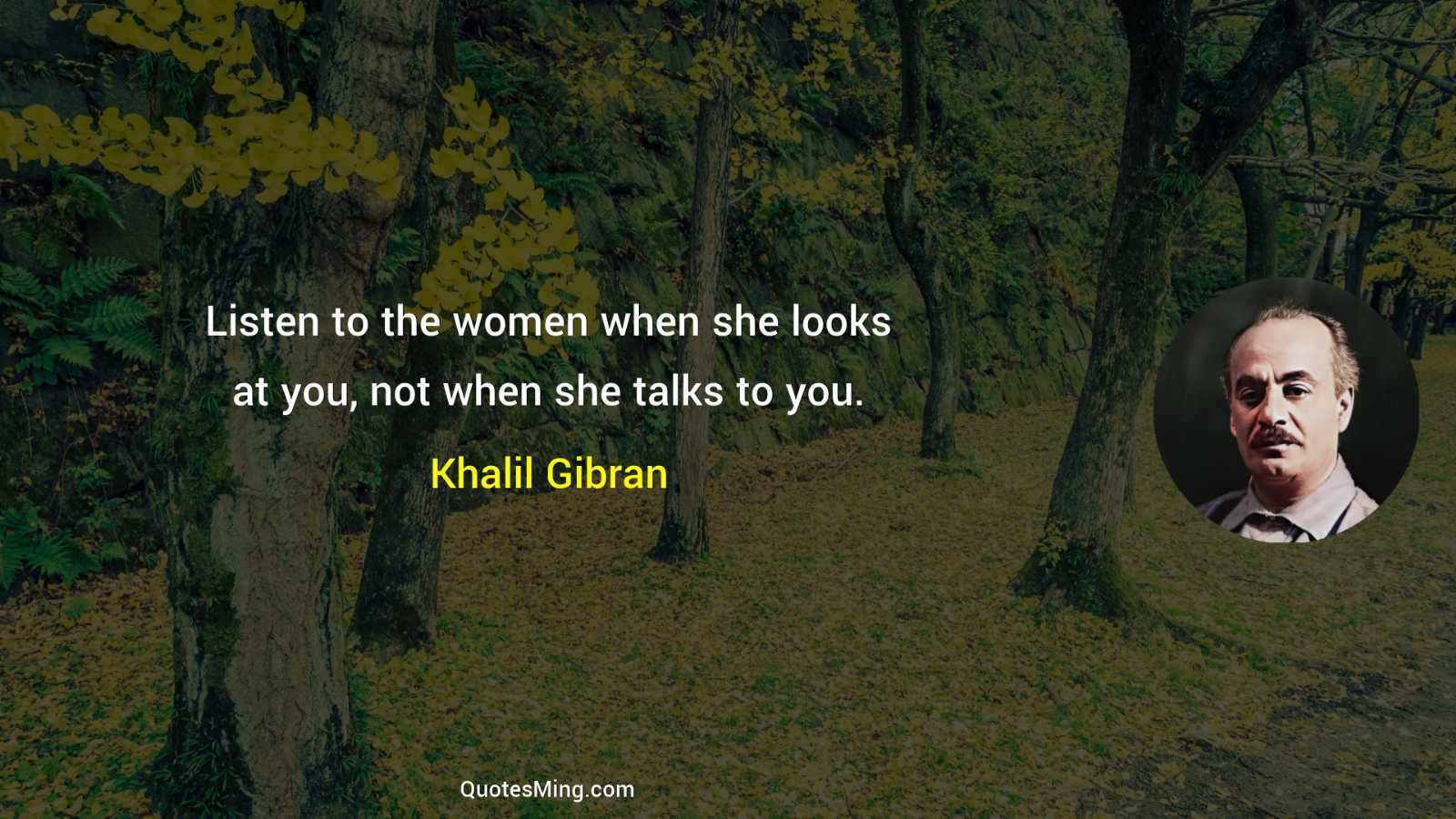 Listen to the women when she looks at you not