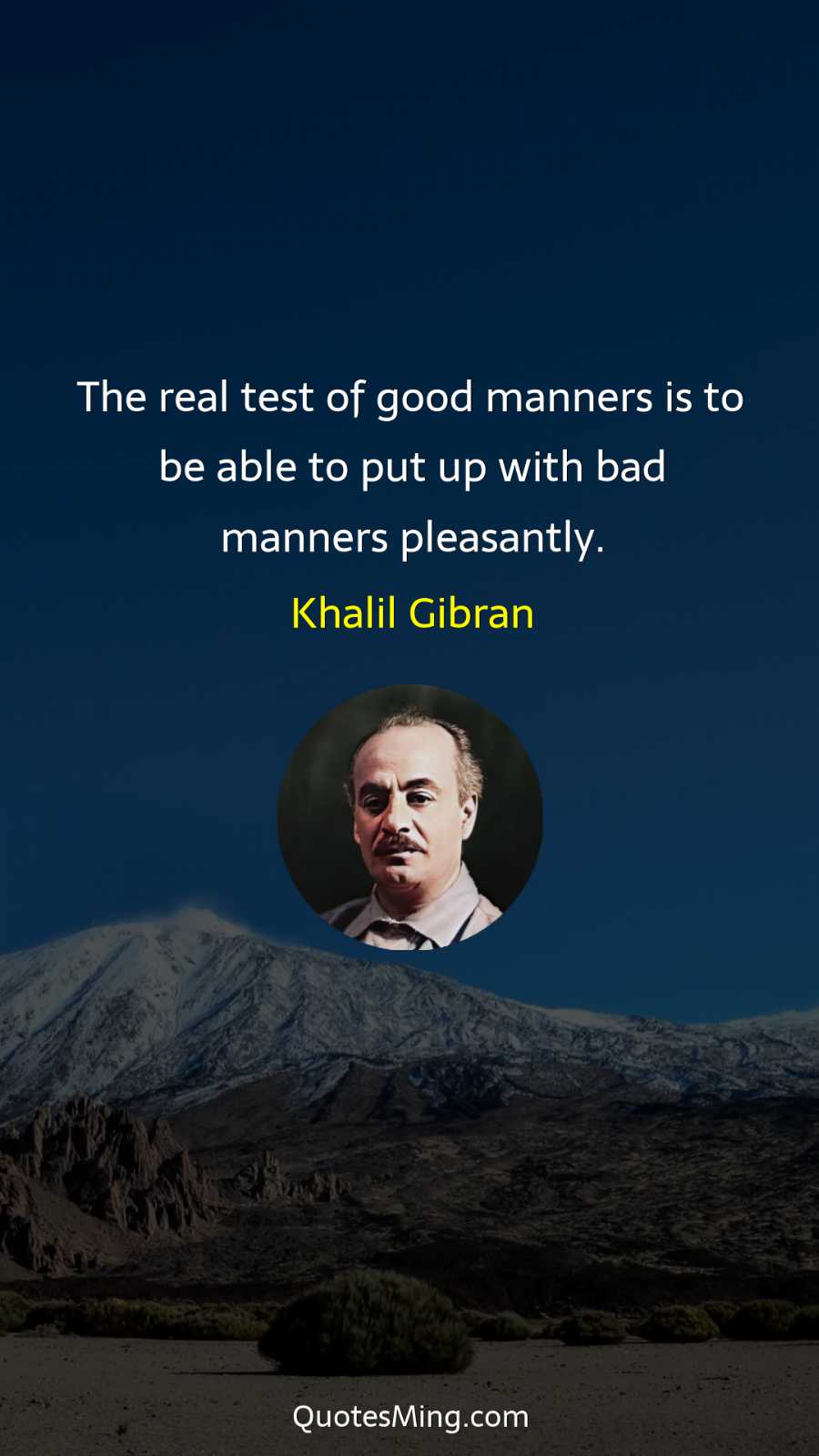 The real test of good manners is to be able