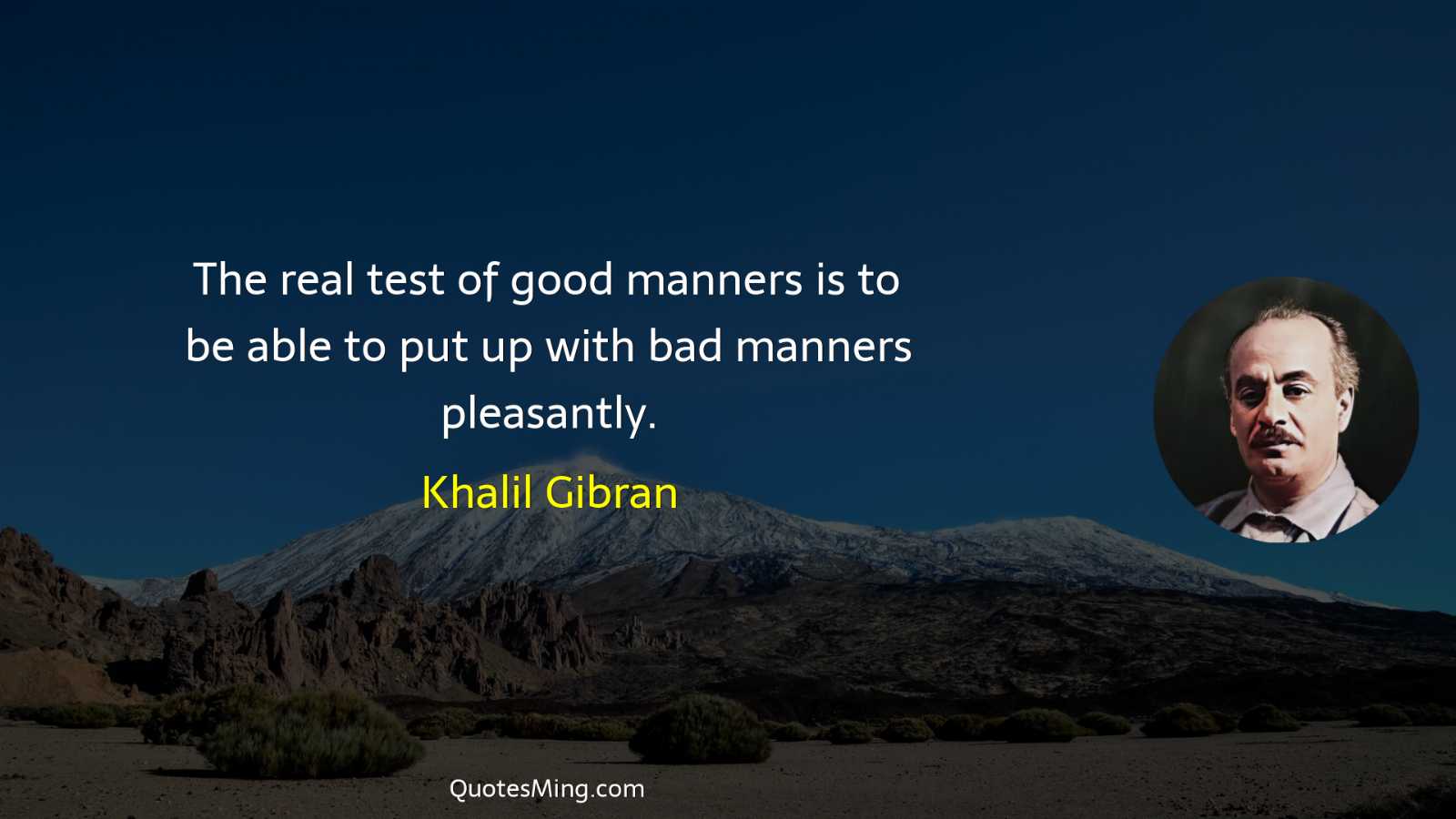 The real test of good manners is to be able