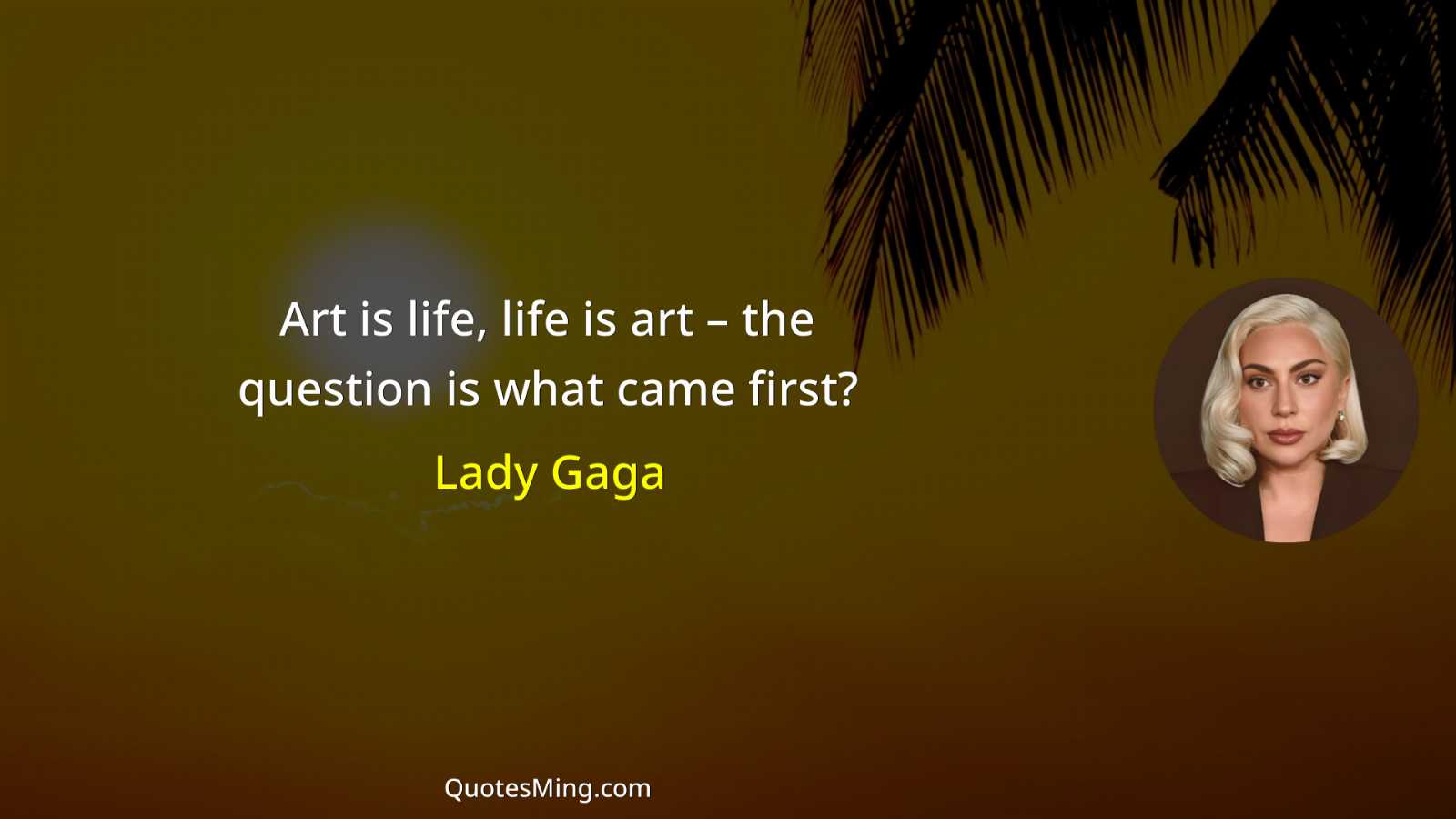 Art is life life is art – the question is