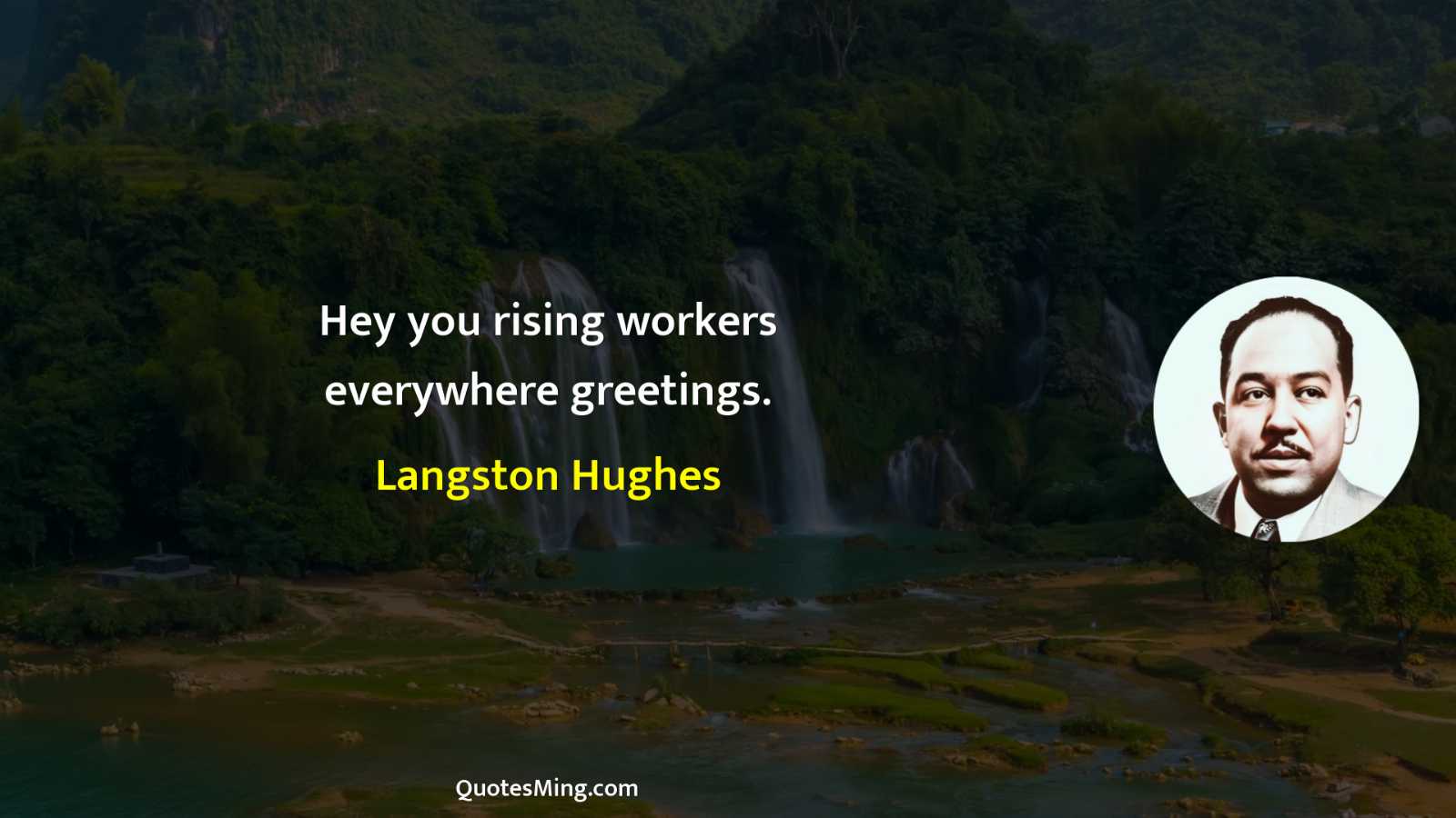 Hey you rising workers everywhere greetings