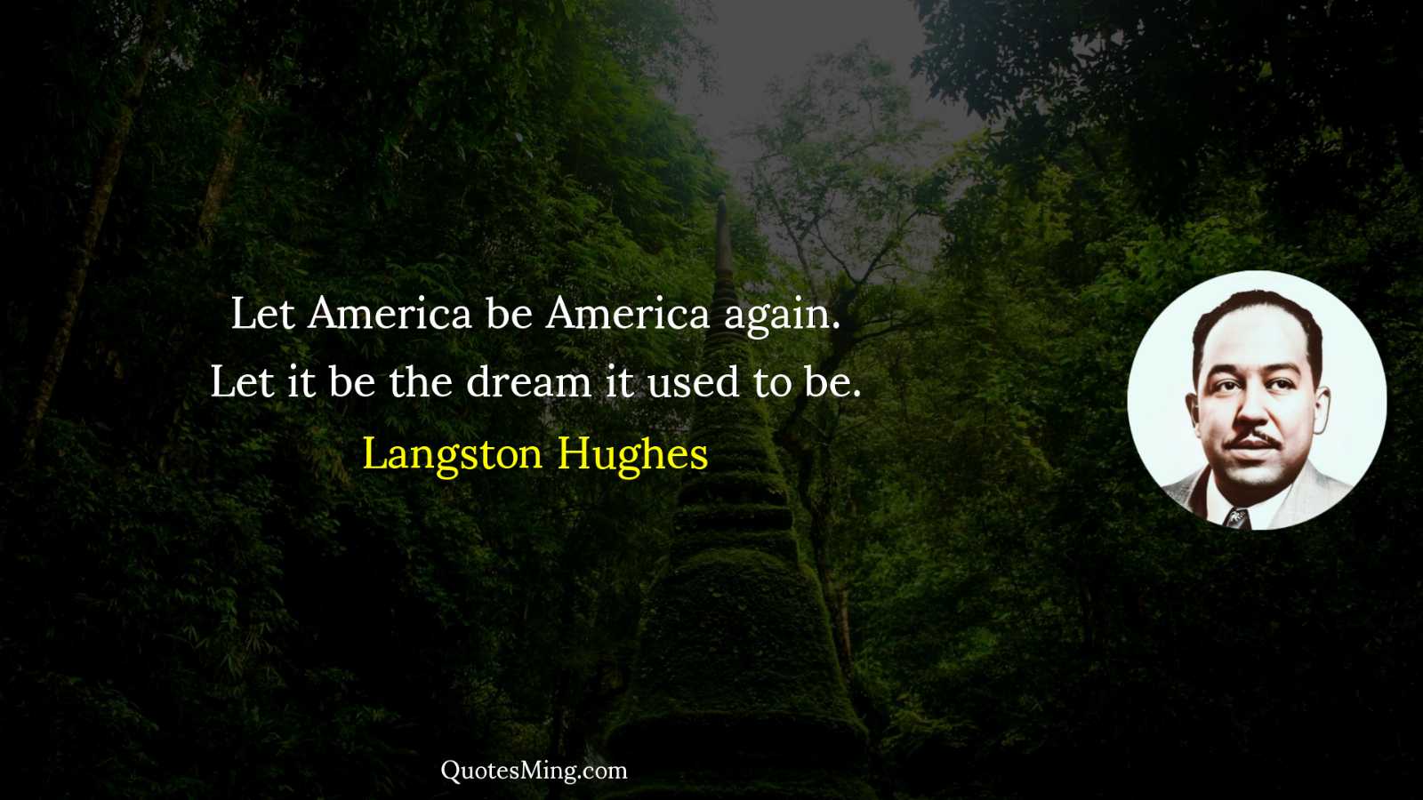 Let America be America again Let it be the dream