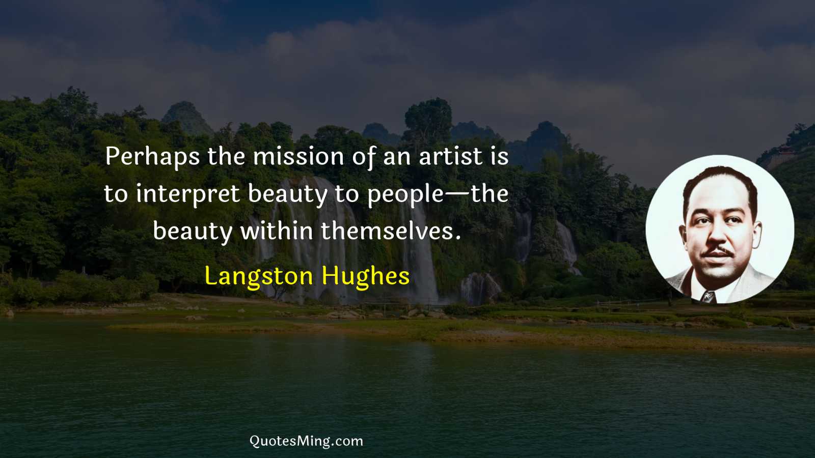 Perhaps the mission of an artist is to interpret beauty