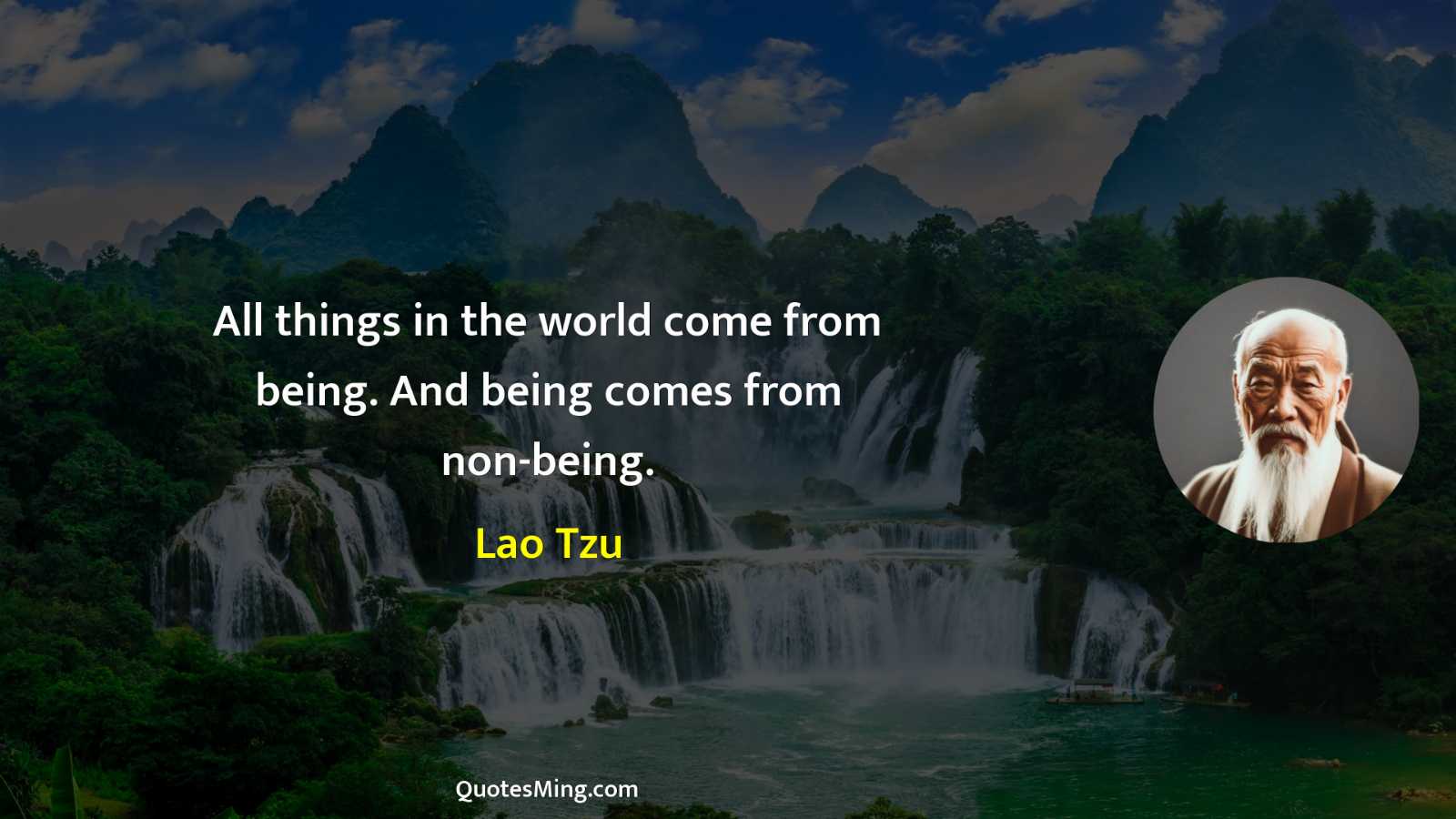 All things in the world come from being And being