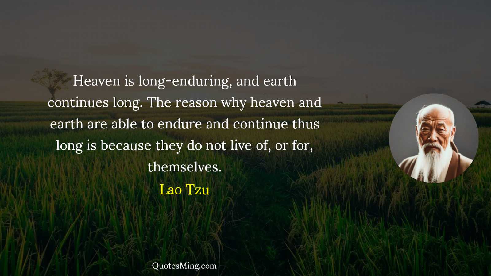 Heaven is long-enduring and earth continues long The reason why