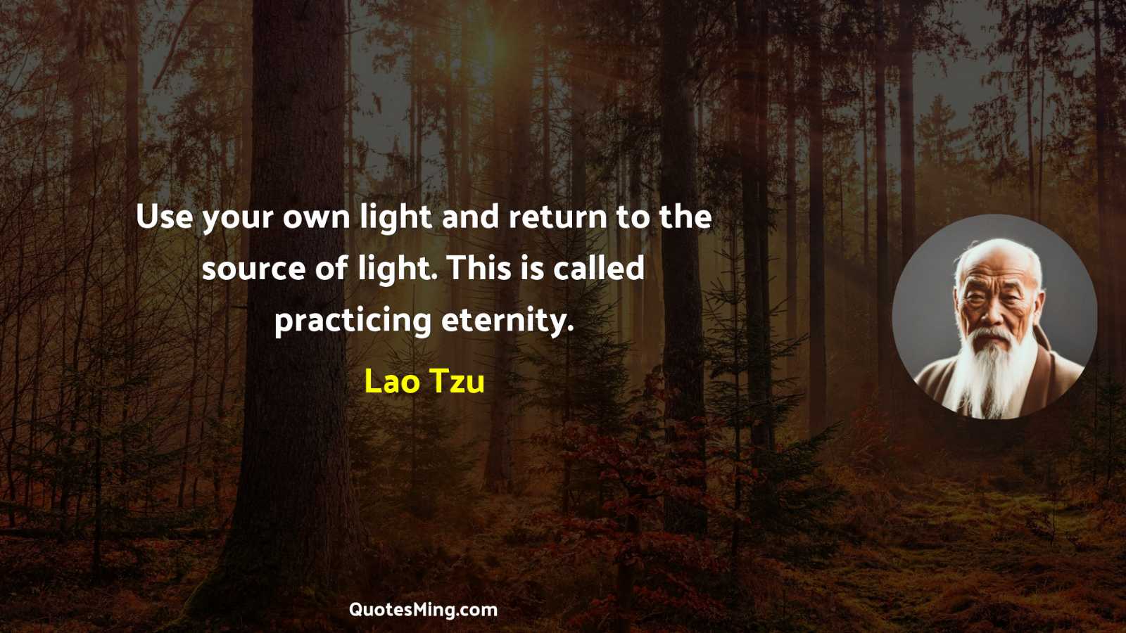 Use your own light and return to the source of