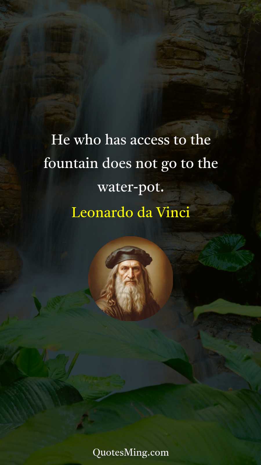 He who has access to the fountain does not go