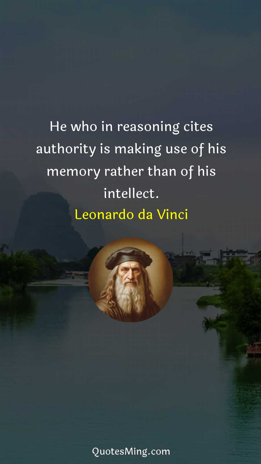 He who in reasoning cites authority is making use of