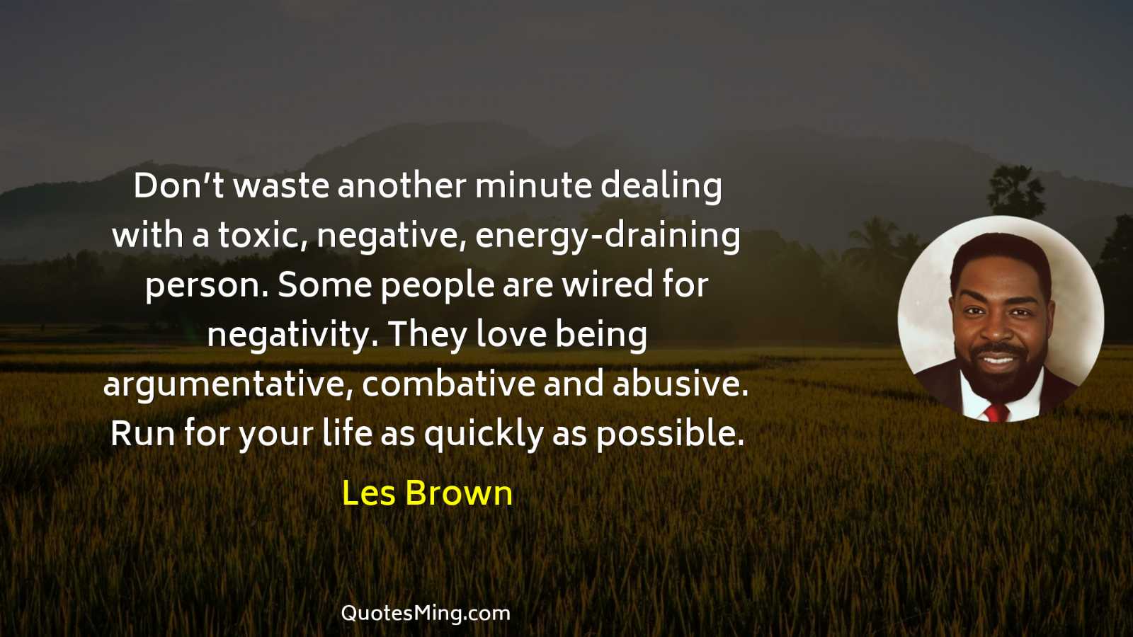 Don’t waste another minute dealing with a toxic negative energy-draining