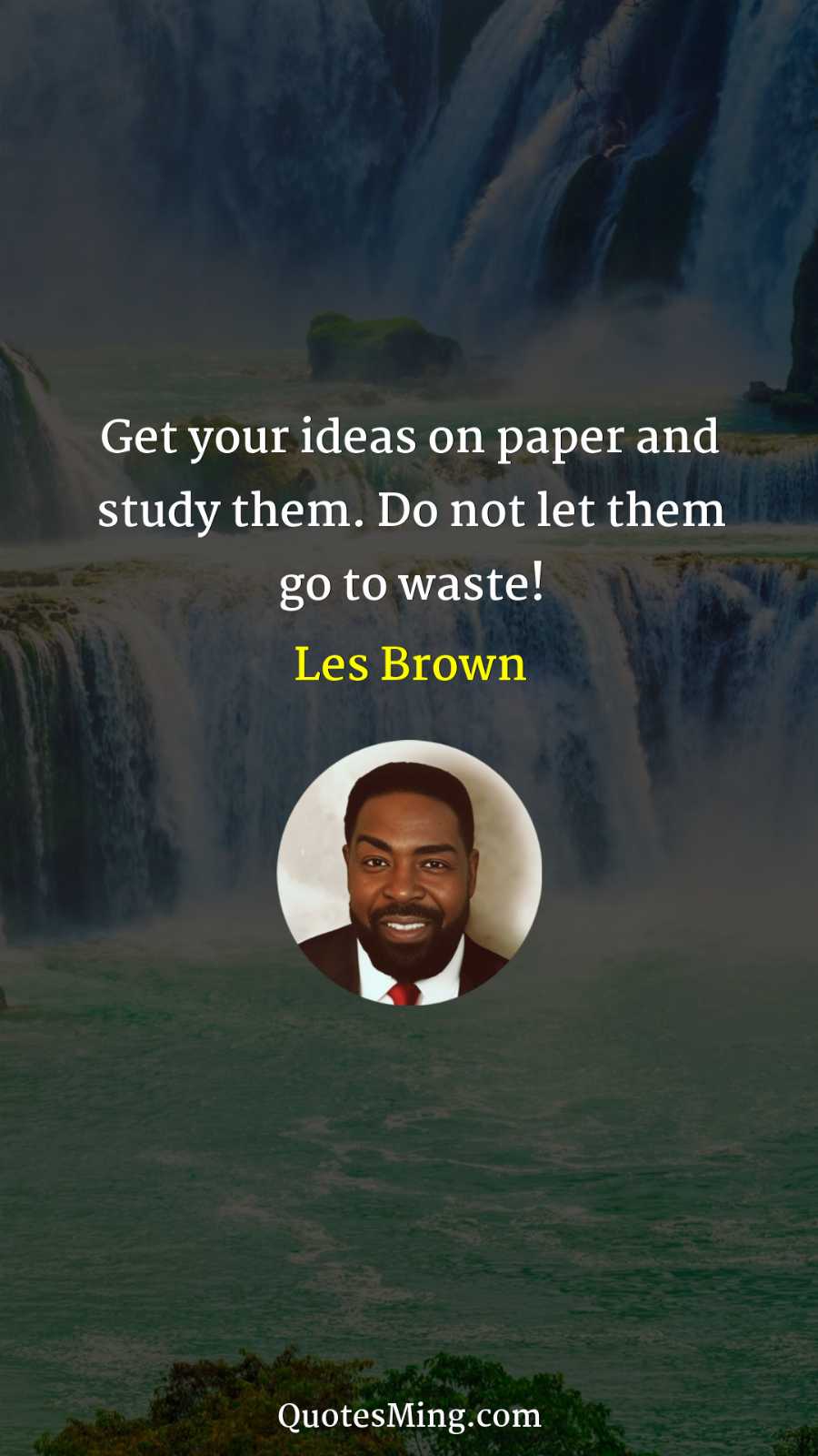 Get your ideas on paper and study them Do not