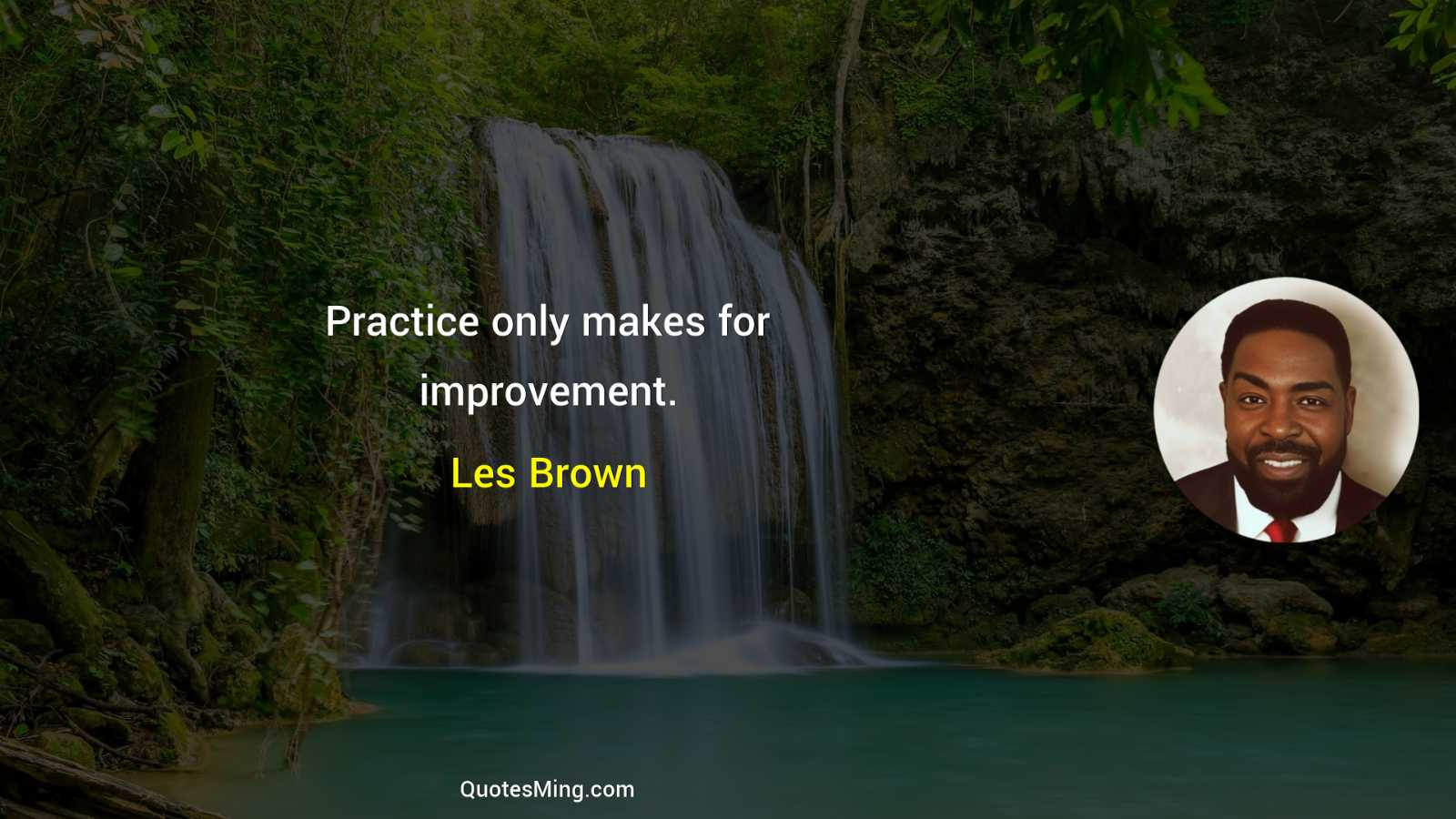 Practice only makes for improvement