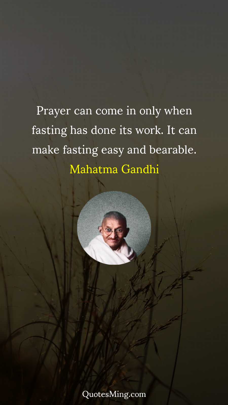 Prayer can come in only when fasting has done its