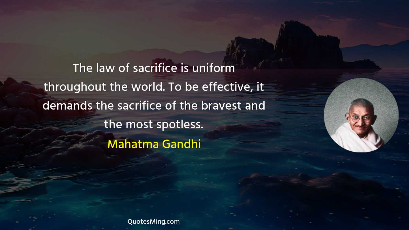 The law of sacrifice is uniform throughout the world To