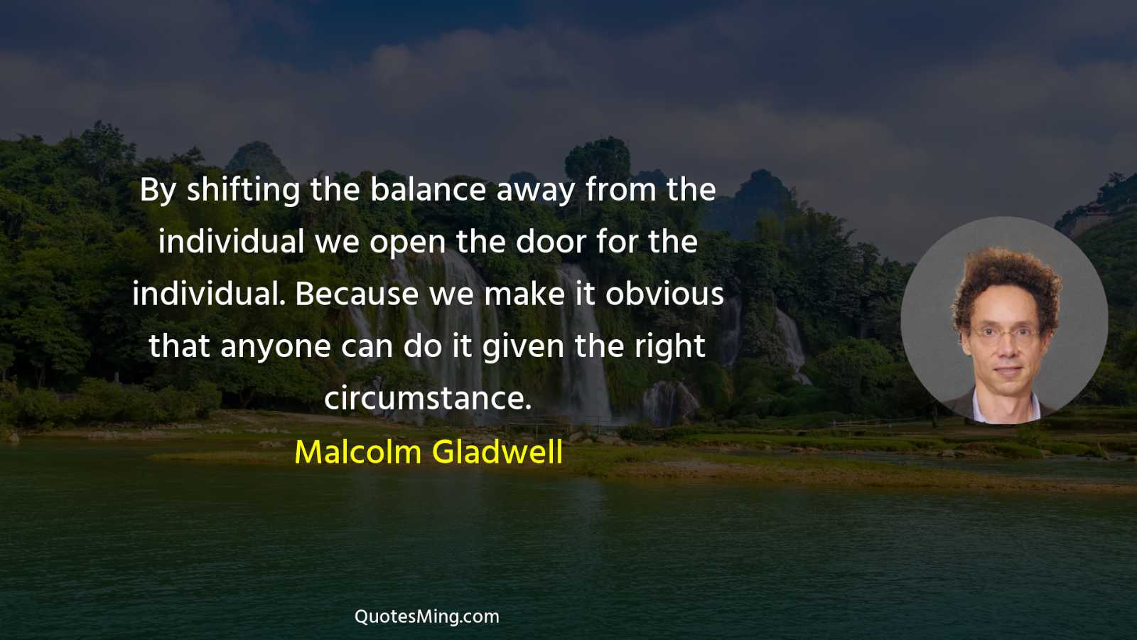 By shifting the balance away from the individual we open