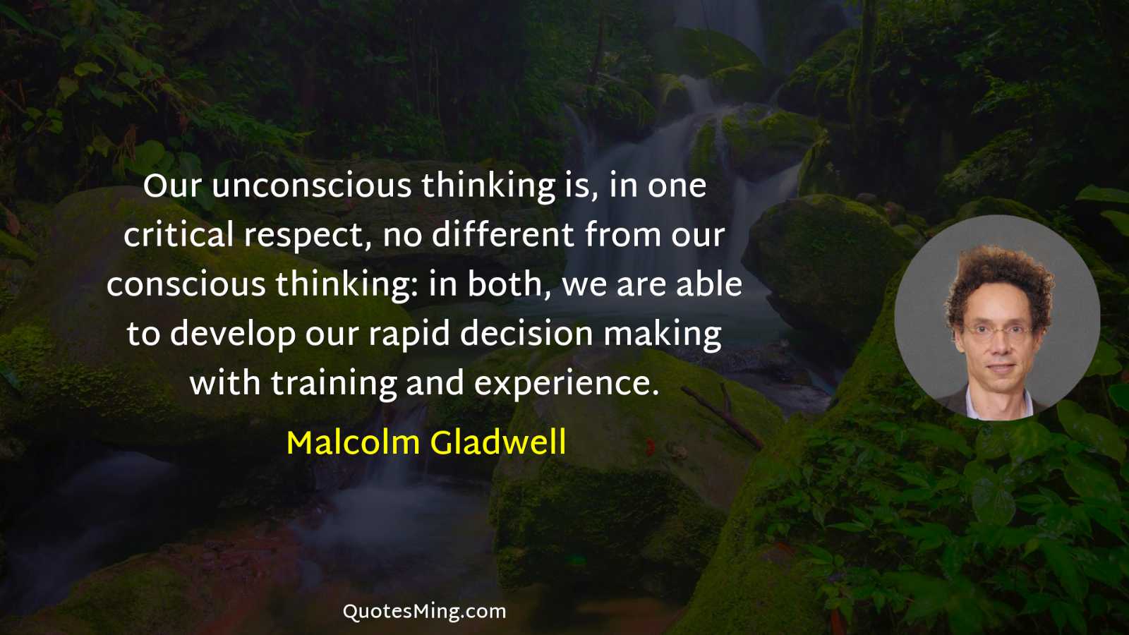 Our unconscious thinking is in one critical respect no different