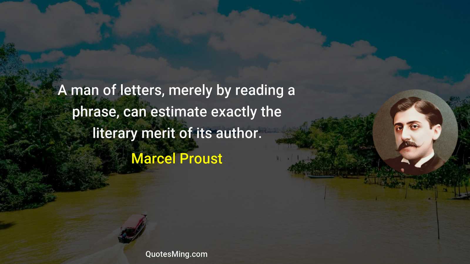 A man of letters merely by reading a phrase can