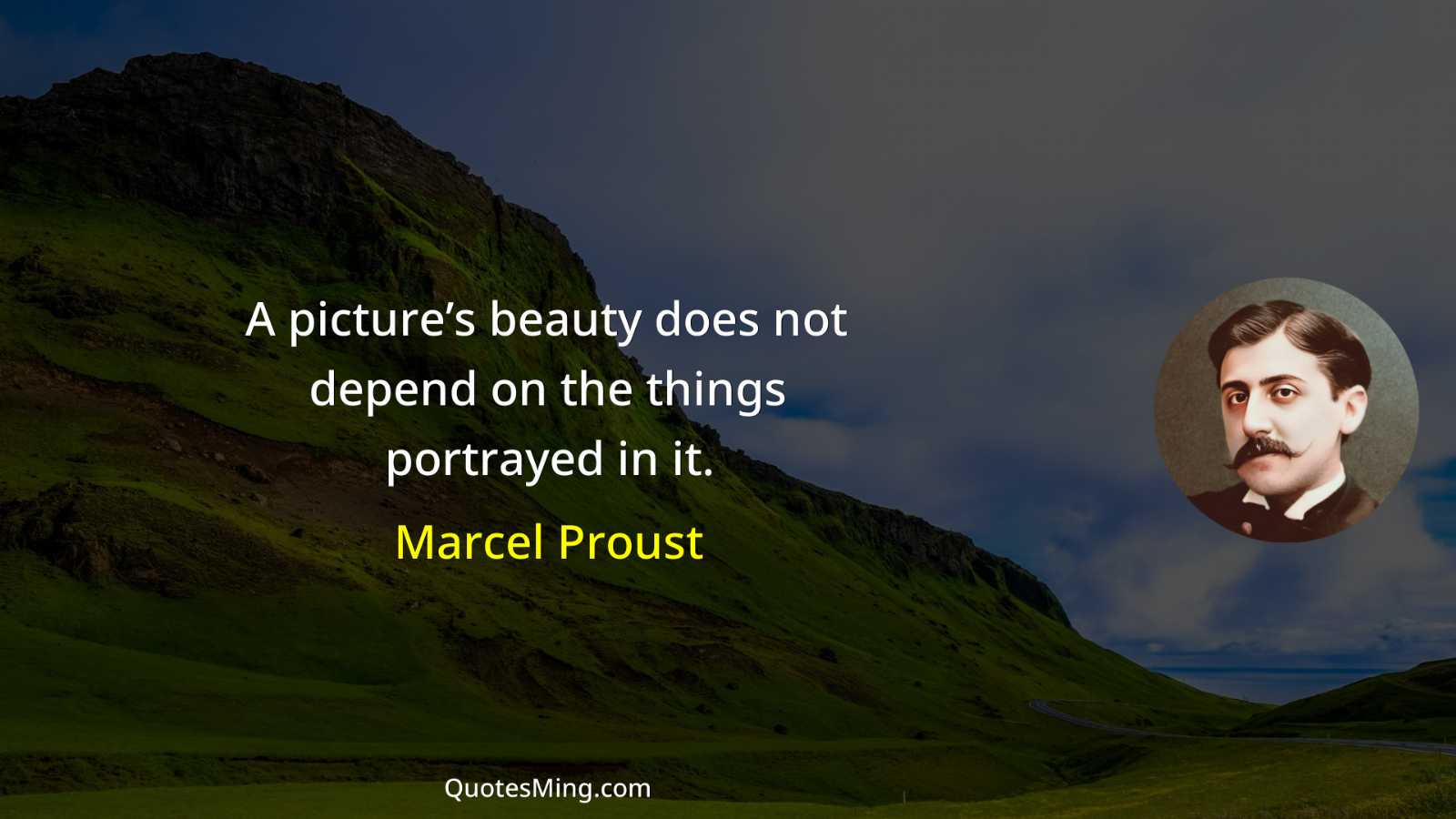 A picture’s beauty does not depend on the things portrayed