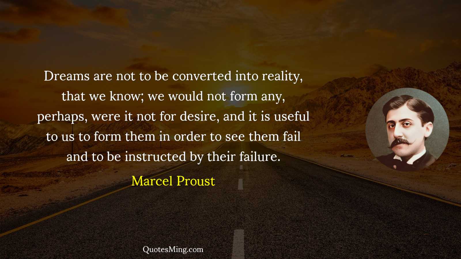 Dreams are not to be converted into reality that we