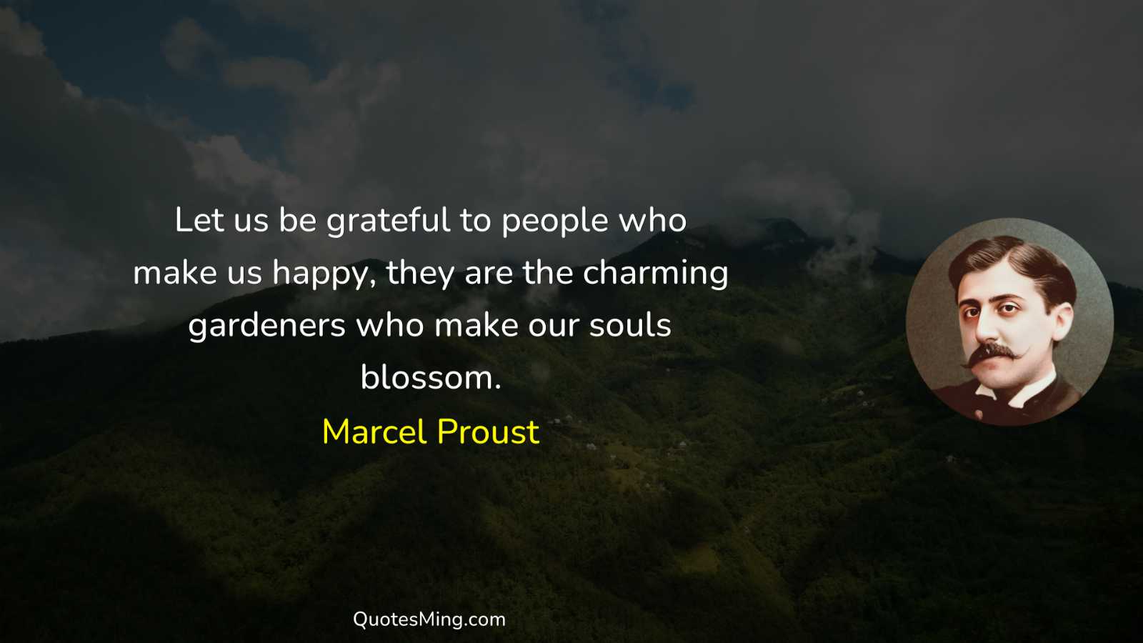 Let us be grateful to people who make us happy