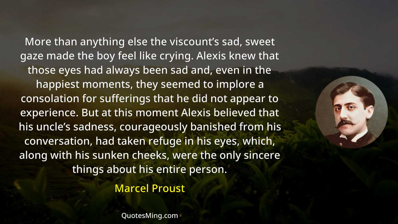 More than anything else the viscount’s sad sweet gaze made