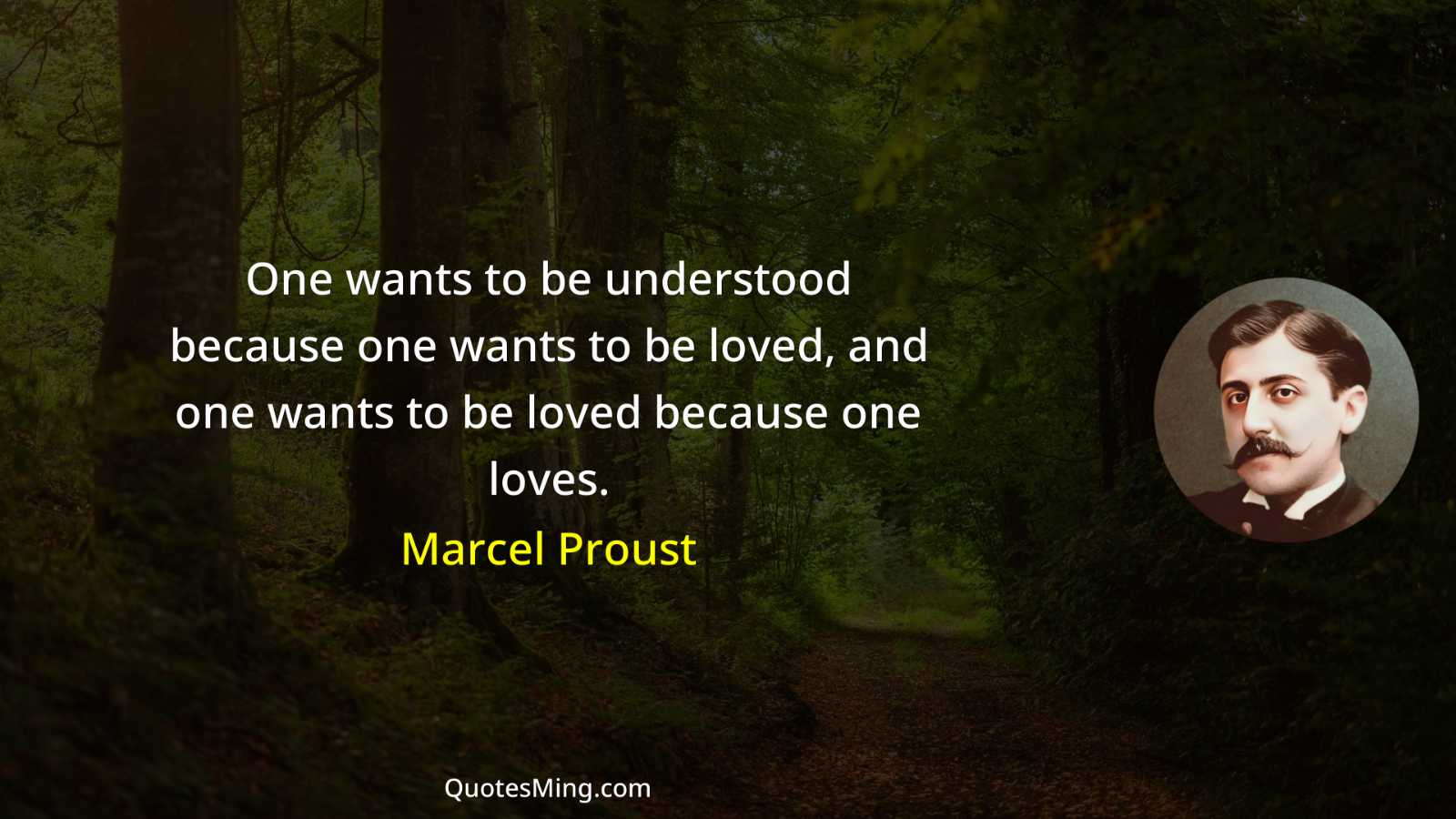 One wants to be understood because one wants to be