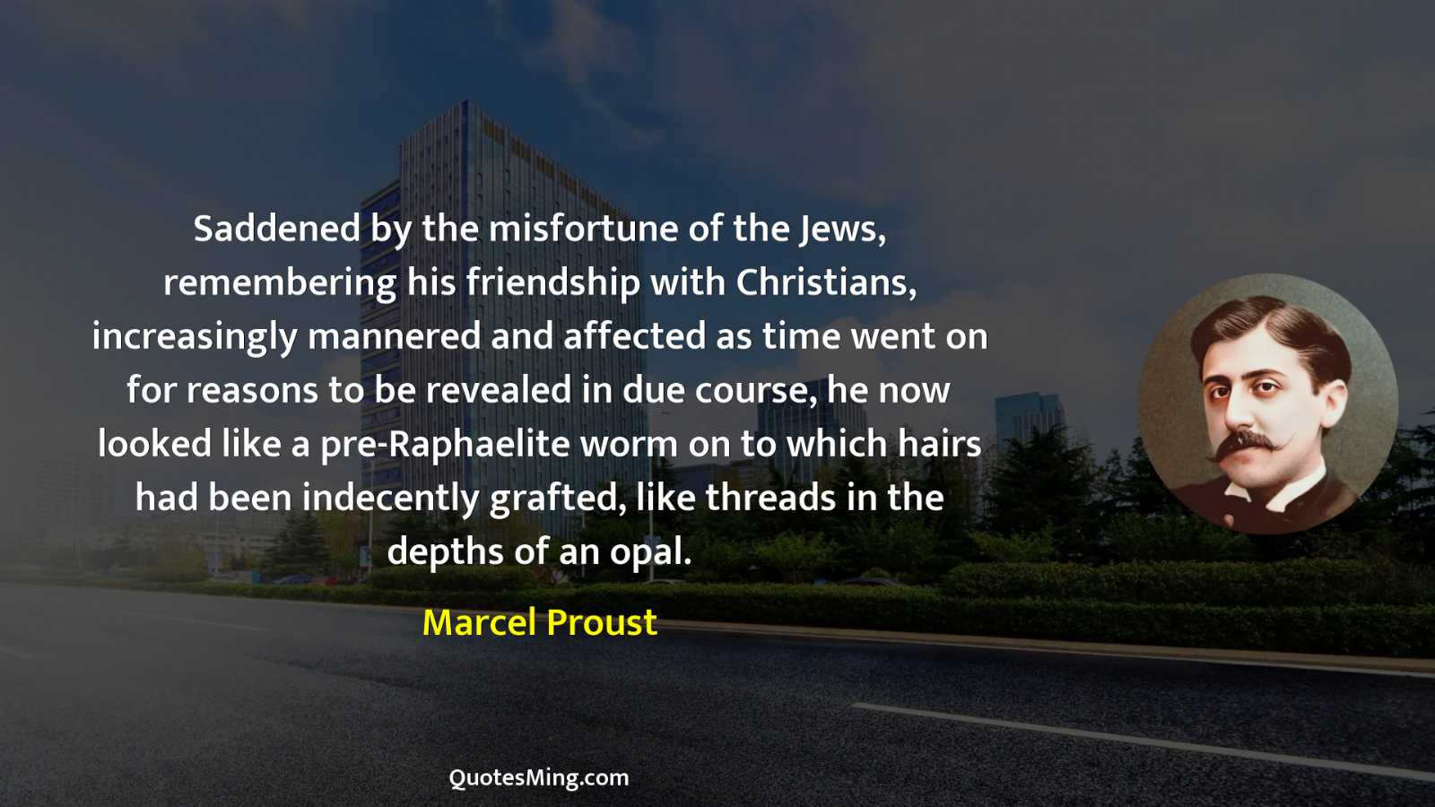 Saddened by the misfortune of the Jews remembering his friendship