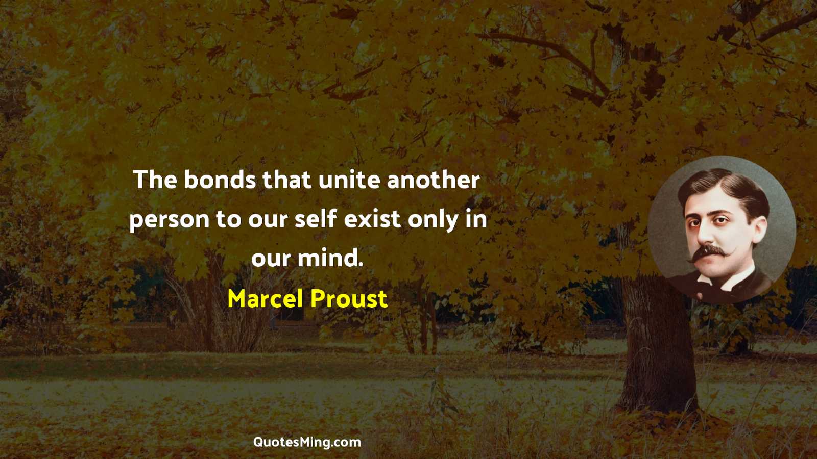 The bonds that unite another person to our self exist