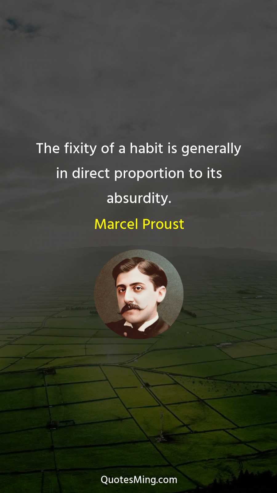 The fixity of a habit is generally in direct proportion