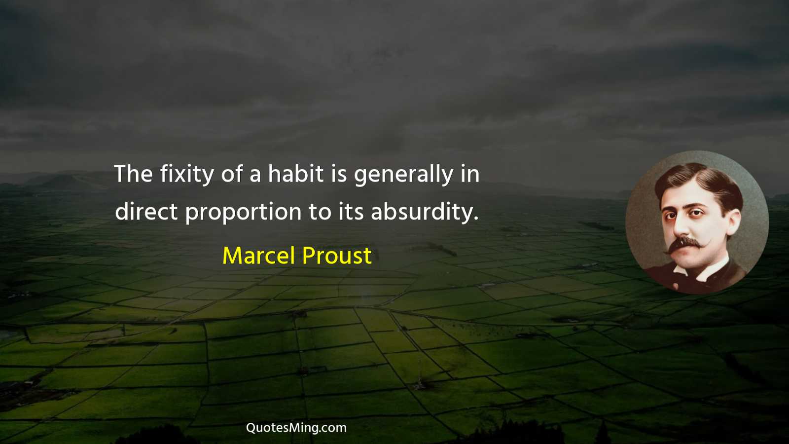 The fixity of a habit is generally in direct proportion