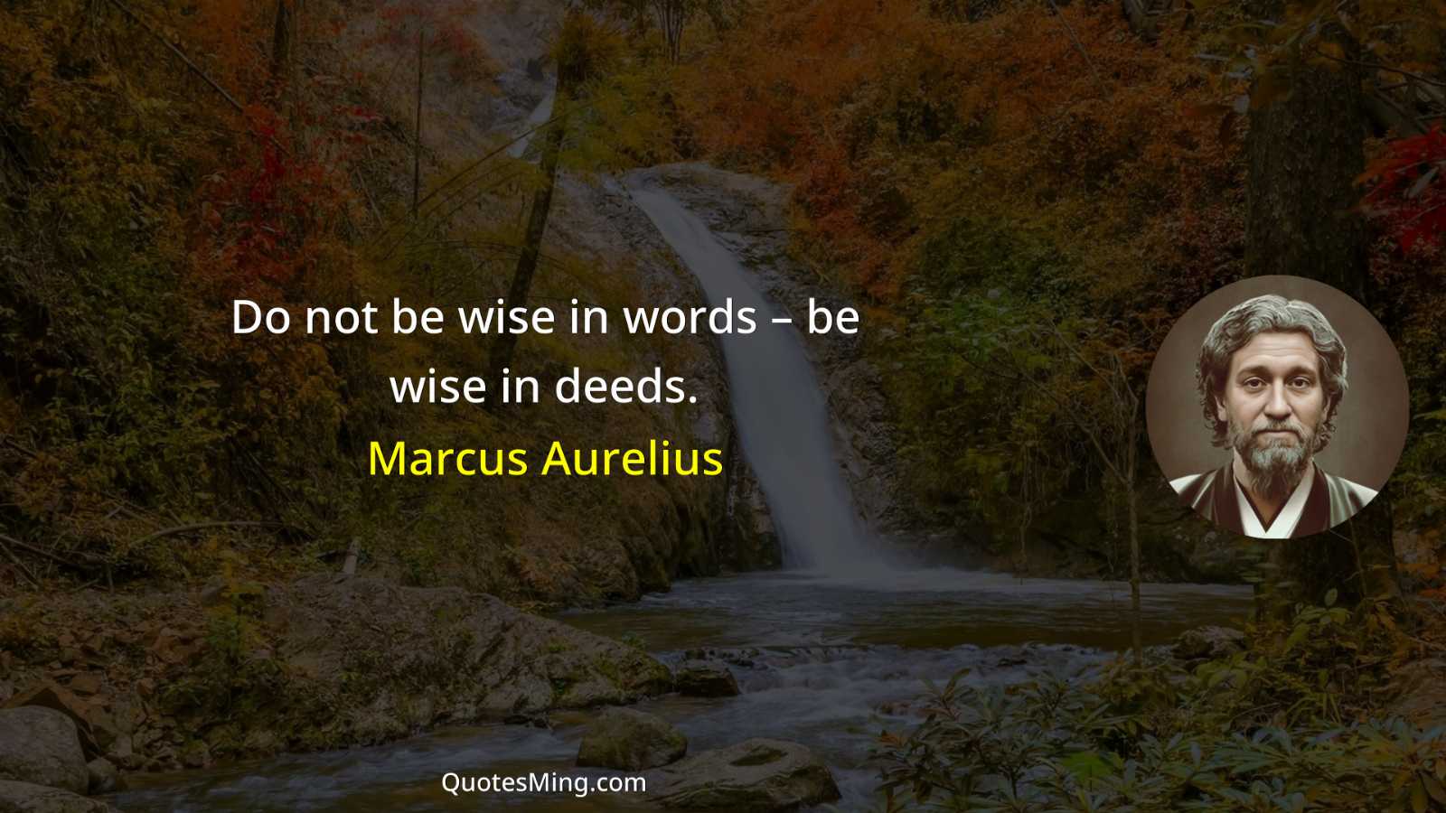 Do not be wise in words – be wise in