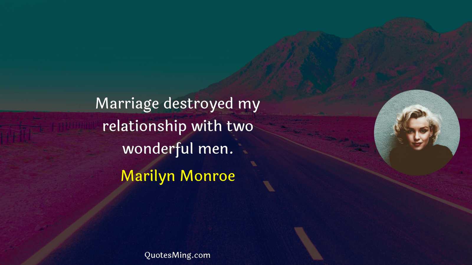 Marriage destroyed my relationship with two wonderful men