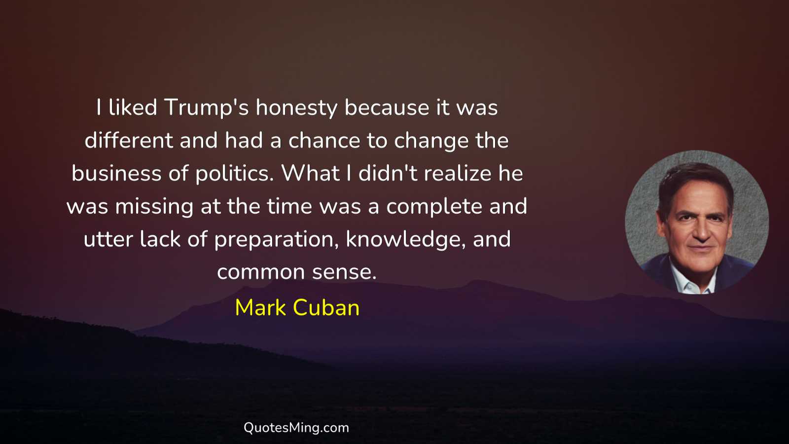 I liked Trump's honesty because it was different and had