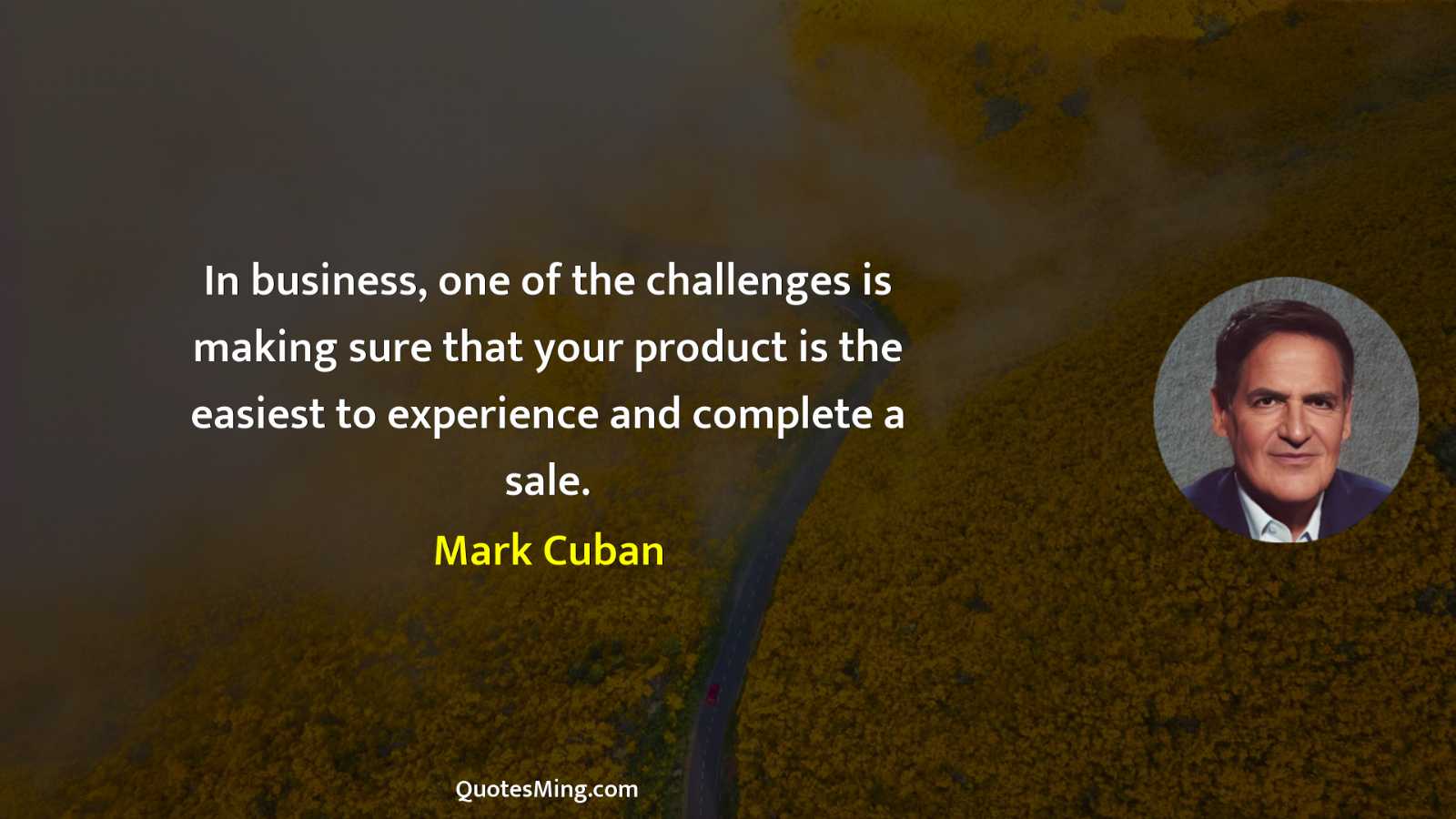 In business one of the challenges is making sure that