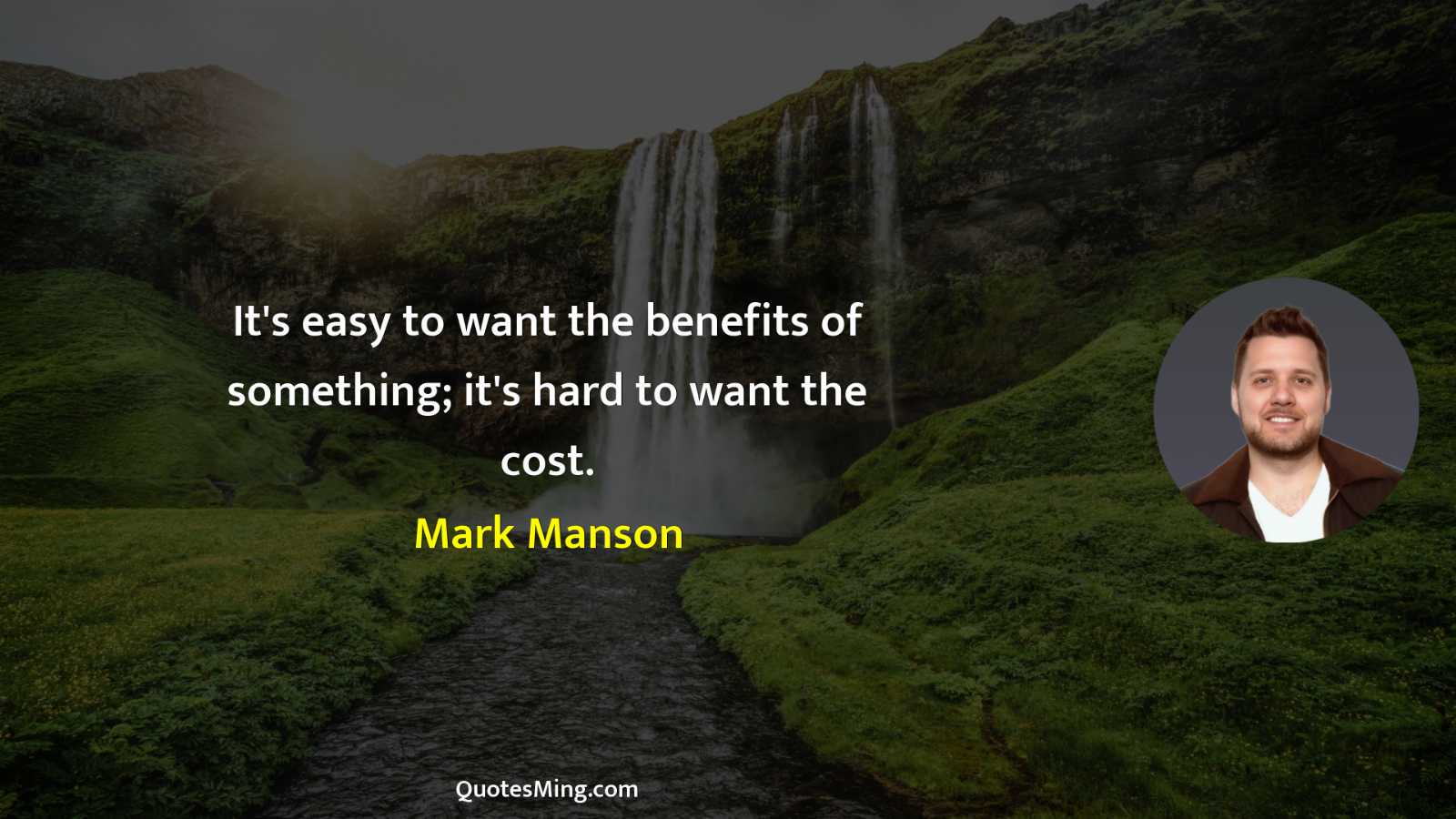 It's easy to want the benefits of something; it's hard