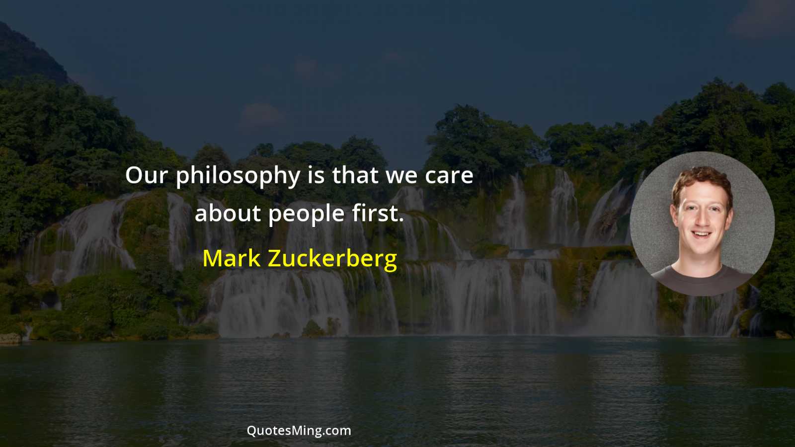 Our philosophy is that we care about people first