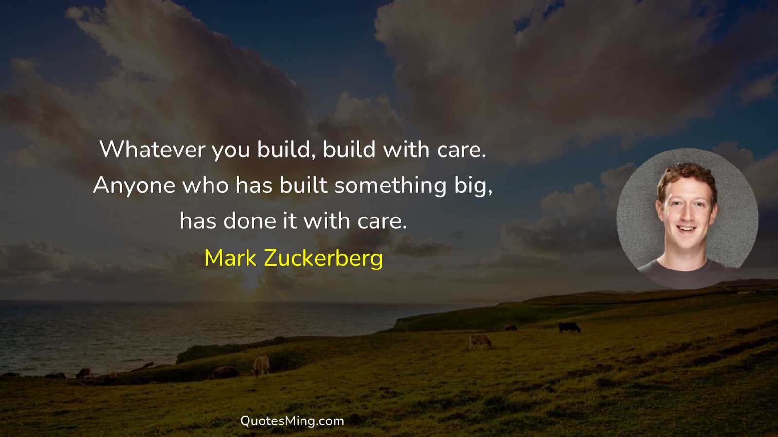 Whatever you build build with care Anyone who has built