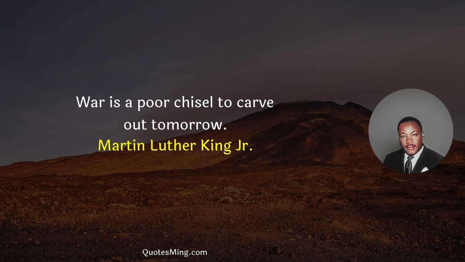 War is a poor chisel to carve out tomorrow