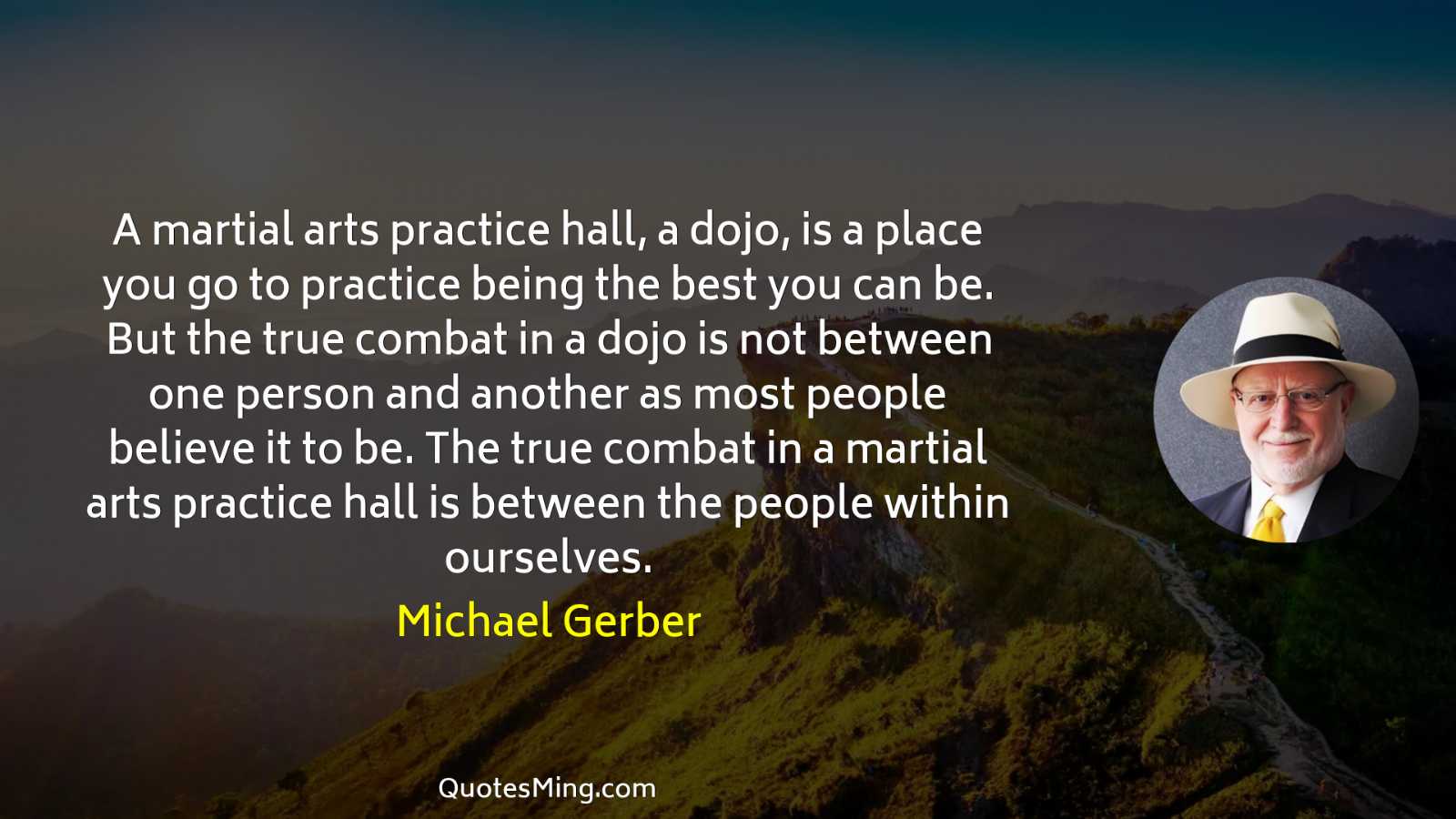 A martial arts practice hall a dojo is a place