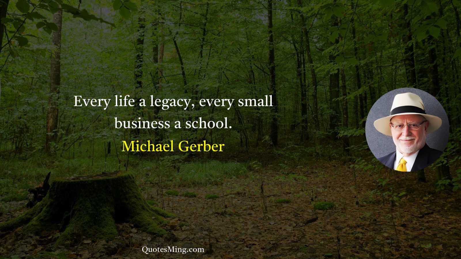 Every life a legacy every small business a school